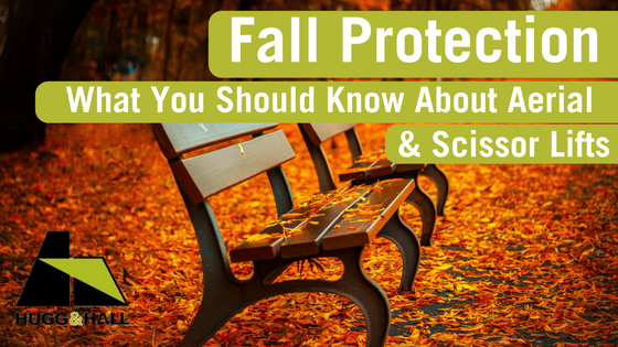 Fall Protection: Aerial & Scissor Lifts