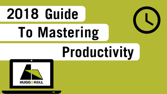 2018 Guide To Mastering Productivity