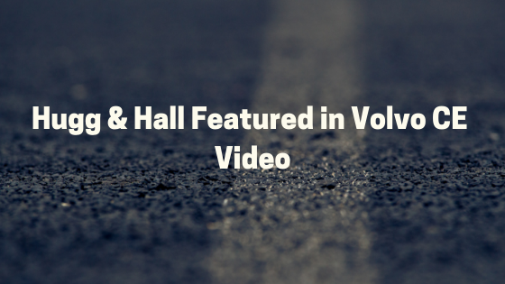 Hugg & Hall Featured In Volvo CE Video