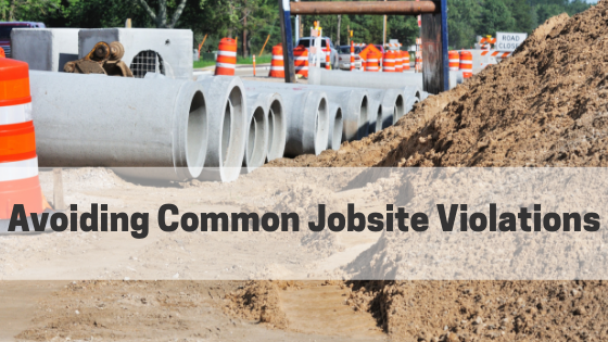 How to Avoid Common Jobsite Violations