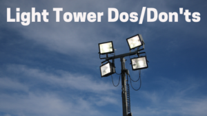 Light Tower Tips