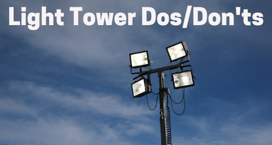 Light Tower Tips