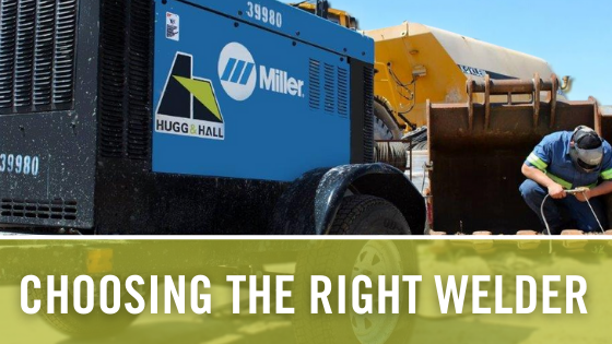 Choosing The Right Welder