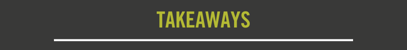 Takeaways