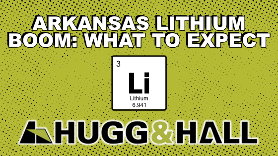 Arkansas Lithium Boom: What to Expect